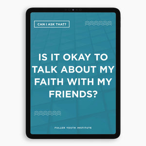 Can I Ask That? | Is it Okay To Talk About My Faith With My Friends?
