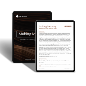 Making Meaning: Finding God in my faith and doubt