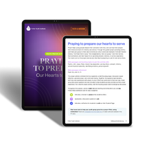 Faith & Mission: Praying to Prepare Our Hearts to Serve