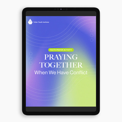 Praying Together When We Have Conflict