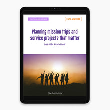 Youth Leader Guide: Planning Mission Trips and Service Projects That Matter