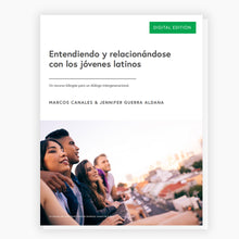 Understanding & Relating to Latino/a Youth: A Bilingual Conversation Toolkit (Digital Download)