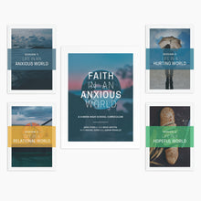 Faith in an Anxious World: A 4-Week High School Curriculum (Digital Download)